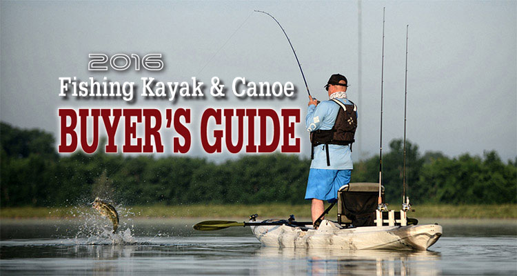 2016 Fishing Kayak & Canoe Buyer's Guide - On The Water