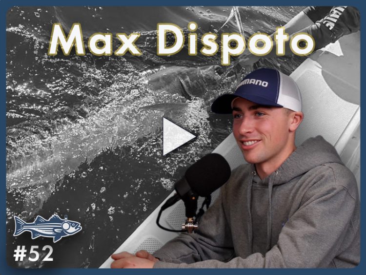 Podcast #52 Max Dispoto