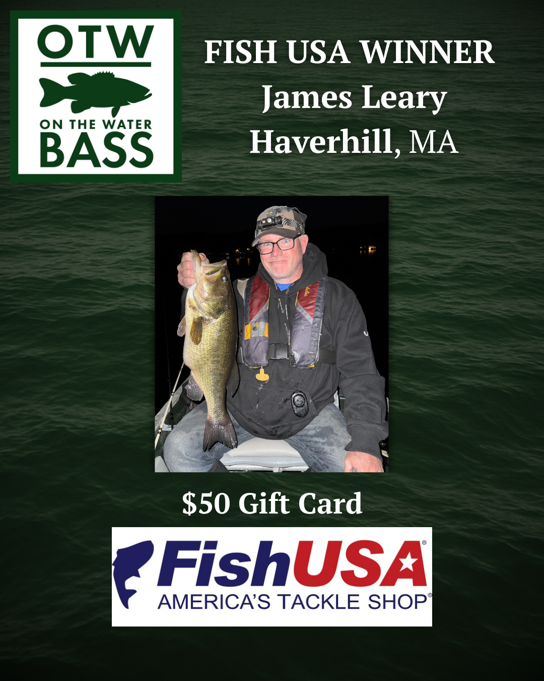 FishUSA Winner: James Leary &mdash; Haverhill, MA