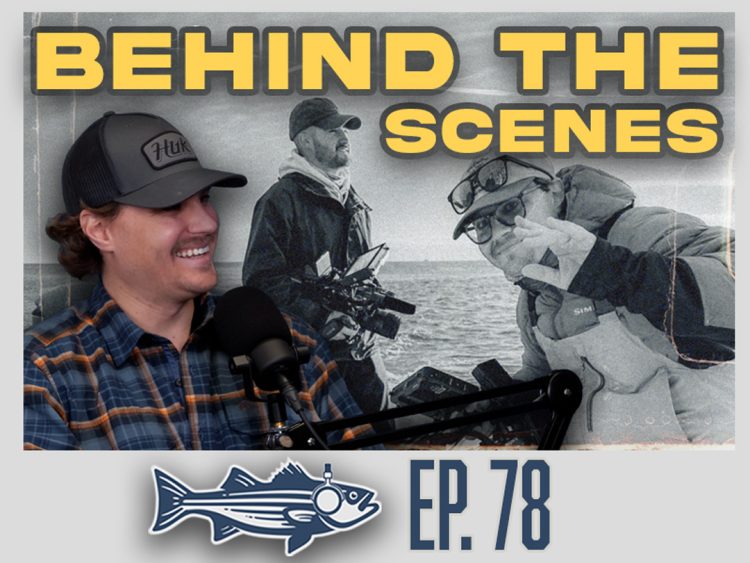 Filming Angling Adventures: Tuna Fails, Striper Success & 1,000+ Hours of Editing | OTW Podcast #78